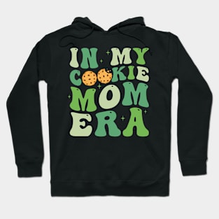 In my Cookie Mom Era Hoodie